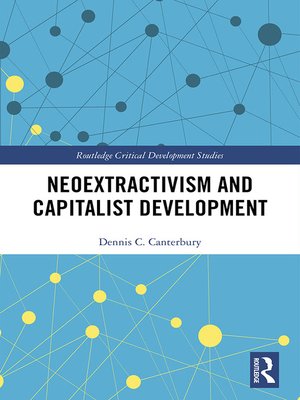 cover image of Neoextractivism and Capitalist Development